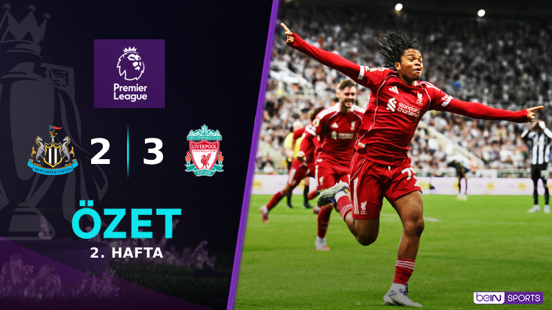 Newcastle Utd. 2-3 Liverpool Maç Özeti