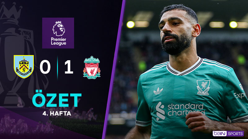 Burnley 0-1 Liverpool Maç Özeti