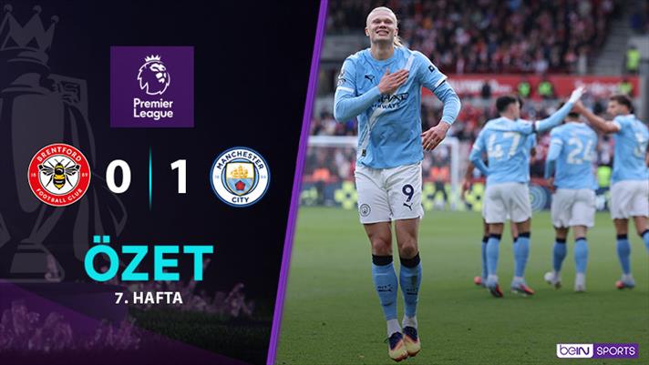 Brentford 0-1 Manchester City Maç Özeti