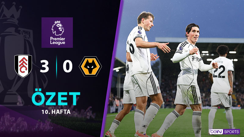 Fulham 3-0 Wolverhampton Maç Özeti