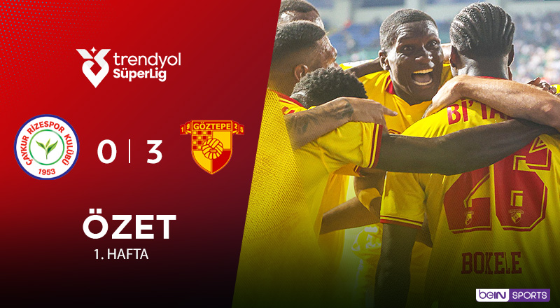 Çaykur Rizespor 0-3 Göztepe Maç Özeti