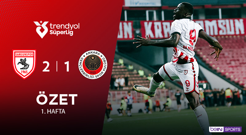 Samsunspor 2-1 Gençlerbirliği Maç Özeti