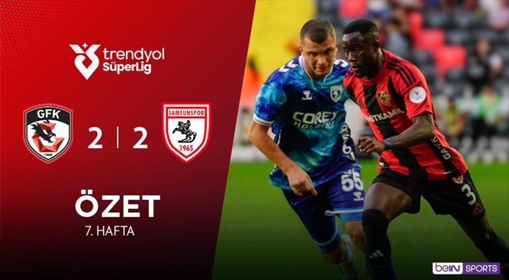 Gaziantep FK 2-2 Samsunspor Maç Özeti