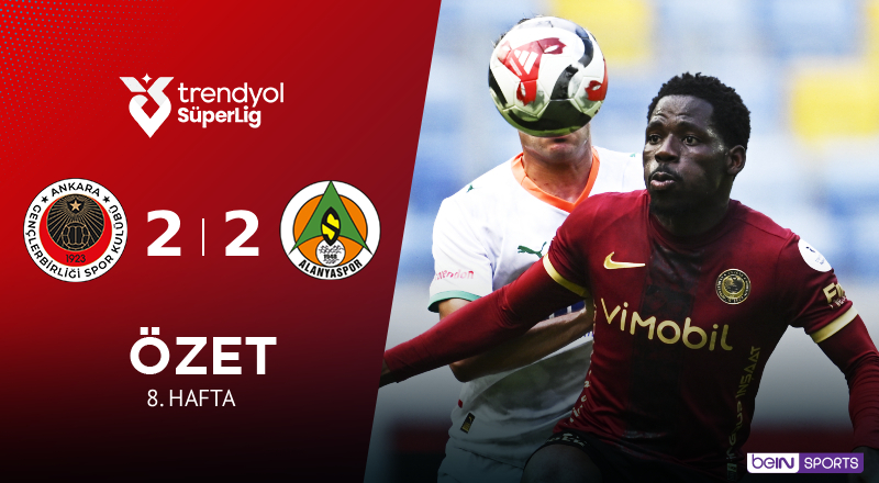 Gençlerbirliği 2-2 Corendon Alanyaspor Maç Özeti