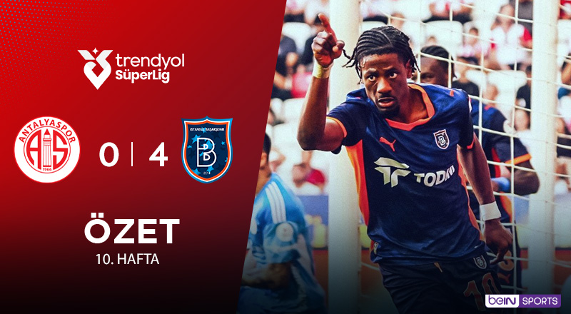Hesap.com Antalyaspor 0-4 Rams Başakşehir Maç Özeti