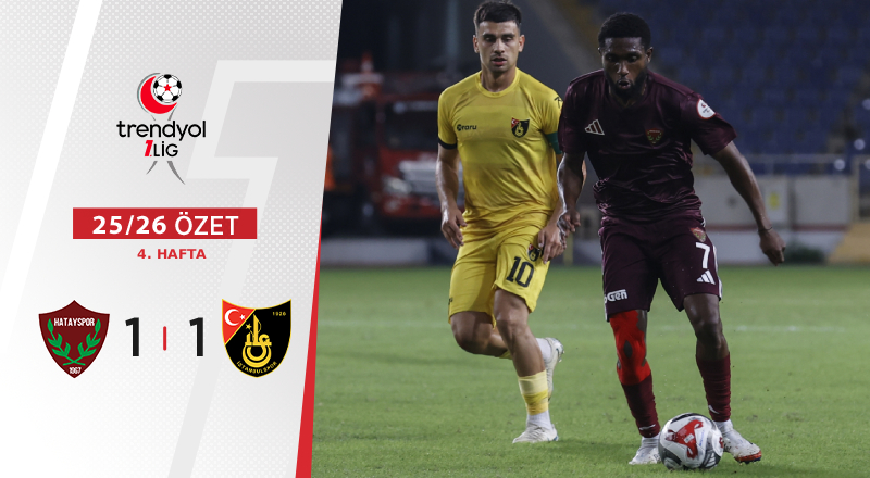 Atakaş Hatayspor 1-1 İstanbulspor Maç Özeti