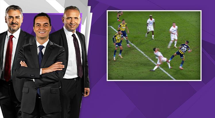 Fenerbahçe - Corendon Alanyaspor maçının tartışmalı pozisyonları TRİO'da konuşuldu